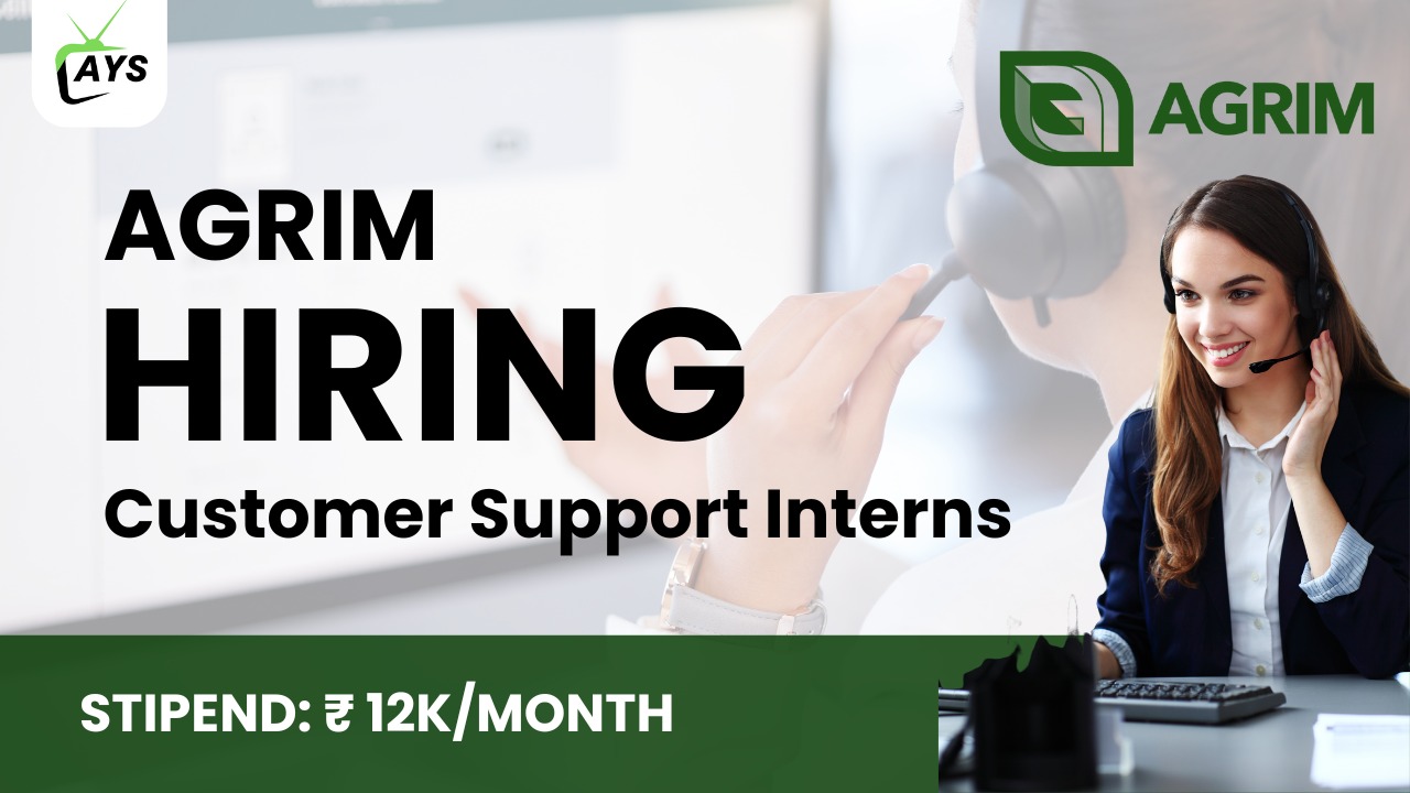 Agrim: Customer Support Internship