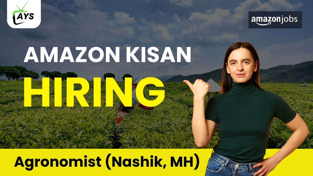 Amazon Kisan (Fresh) Hiring Agronomist